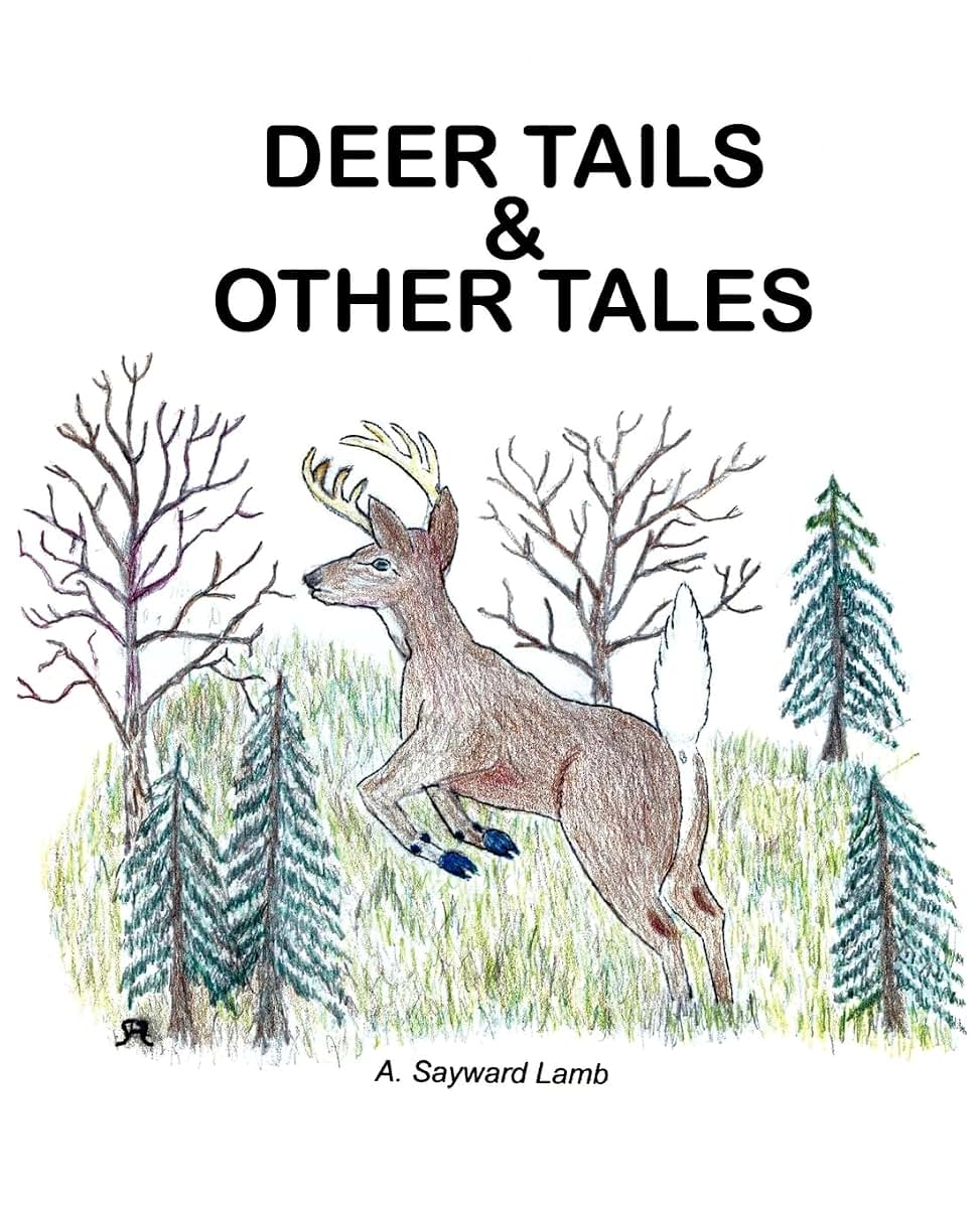 DEER TAILS & OTHER TALES