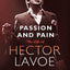 Passion and Pain: The Life of Hector Lavoe