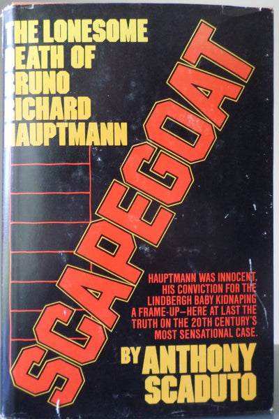 Scapegoat: The Lonesome Death of Bruno Richard Hauptmann