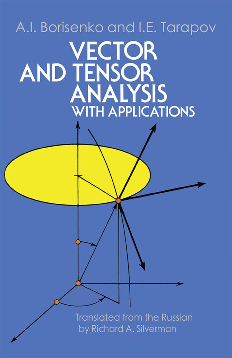 Vector and Tensor Analysis with Applications (Dover Books on