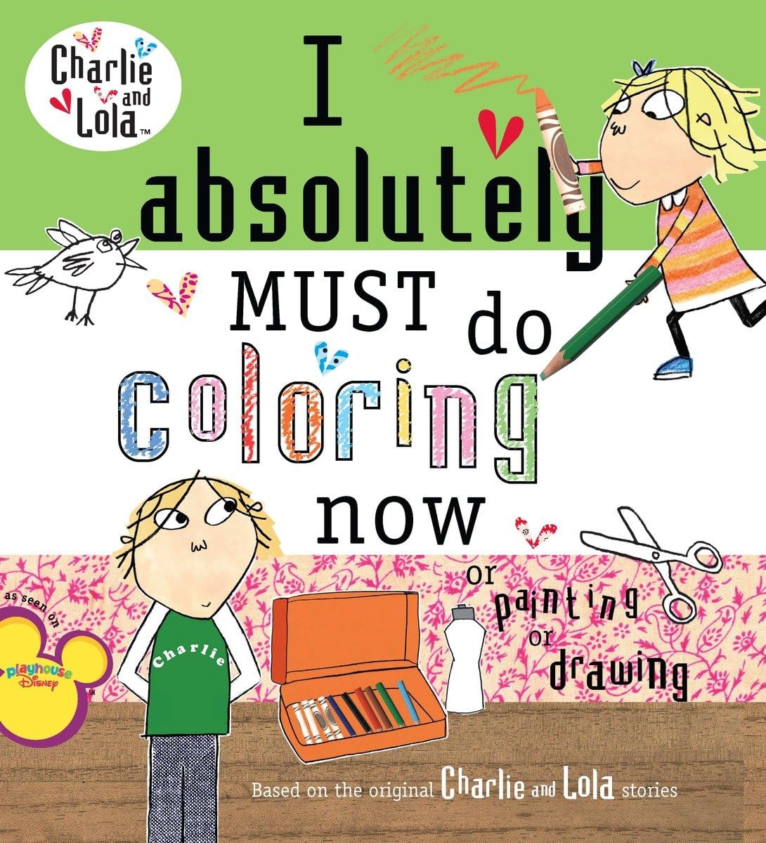 I Absolutely Must Do Coloring Now or Painting or Drawing (Ch