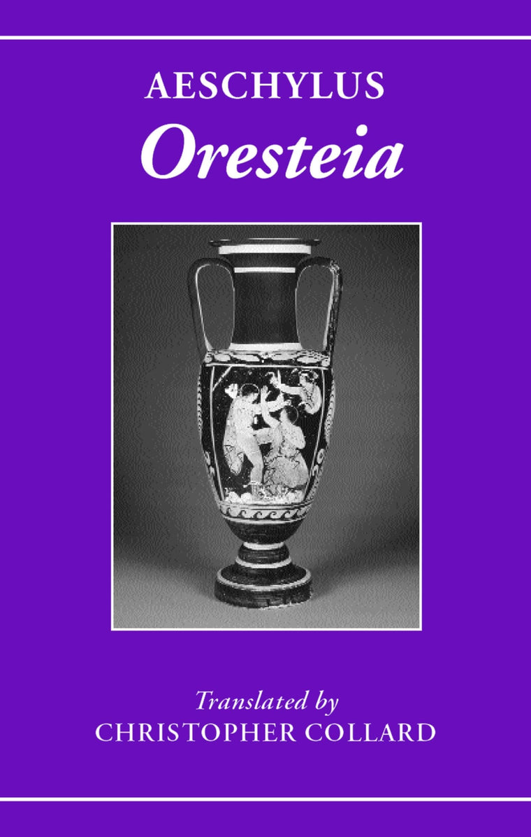 Aeschylus: Oresteia