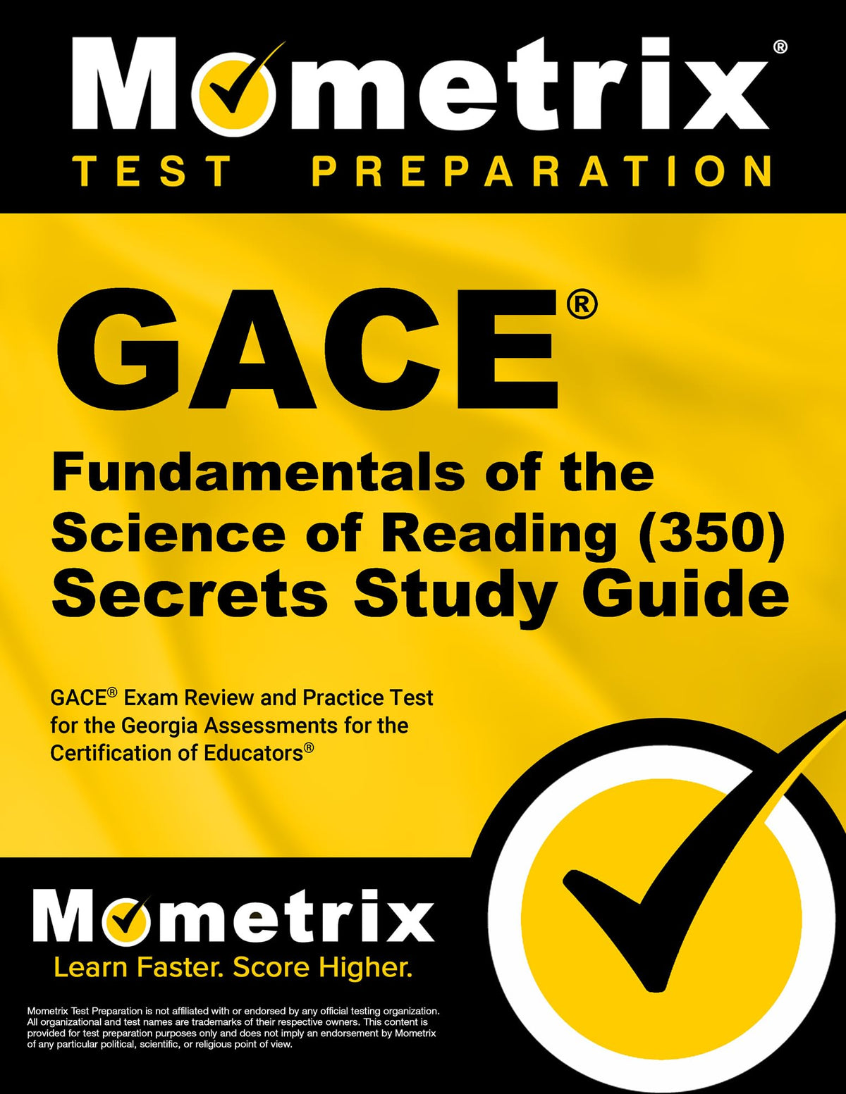 GACE Fundamentals of the Science of Reading (350) Secrets Study Guide: GACE Exam Review and Practice Test for the Georgia Assessments for the Certification of Educators