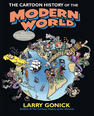 Cartoon History of the Modern World Part 1: From Columbus to U.S.