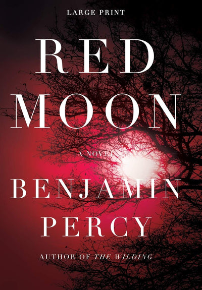 Red Moon: A Novel