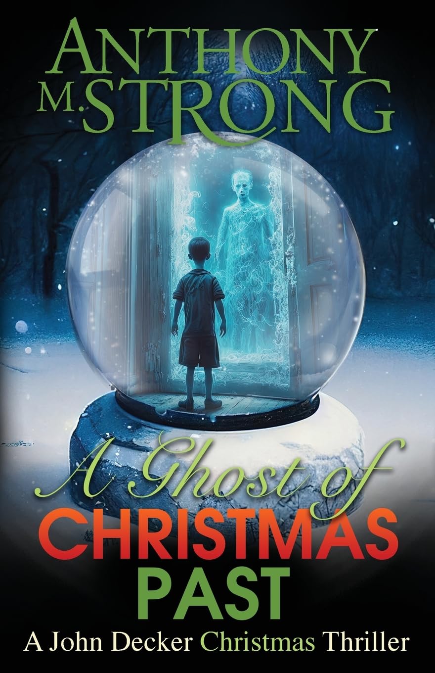 A Ghost of Christmas Past (John Decker Supernatural Thrillers)