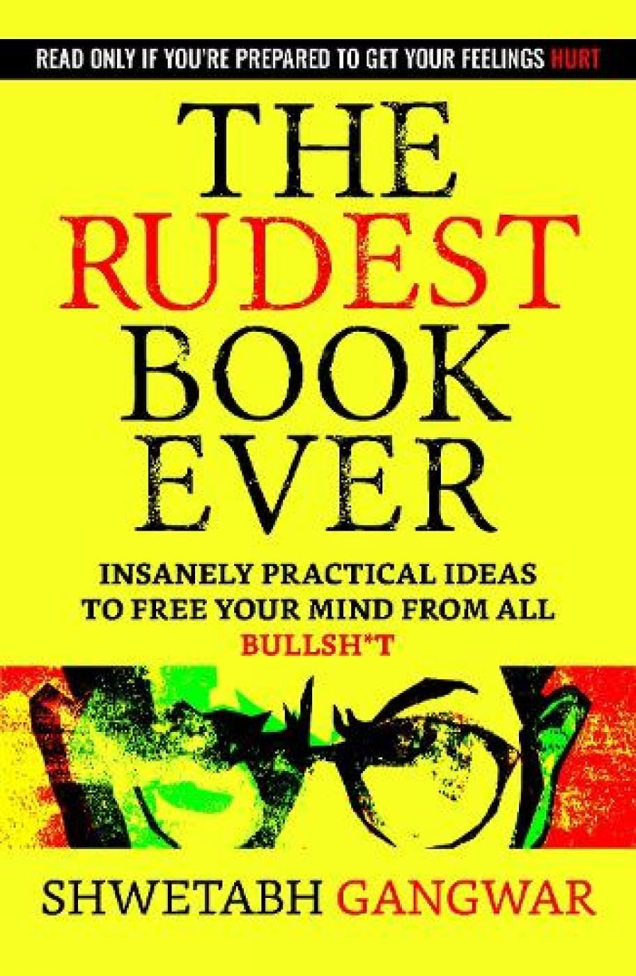 The Rudest Book Ever by Gangwar, Shwetabh