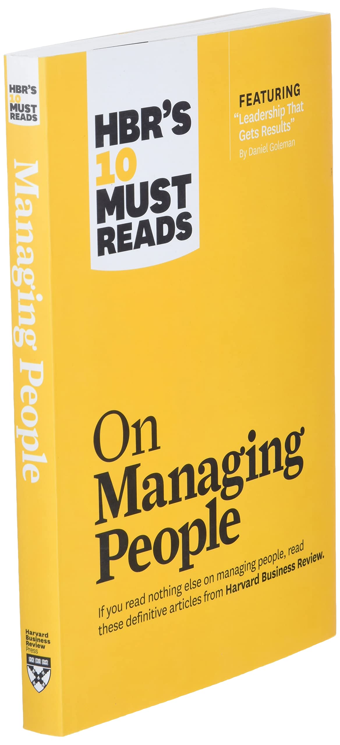 HBR's 10 Must Reads on Managing People (with featured article "Leadership That Gets Results," by Daniel Goleman)