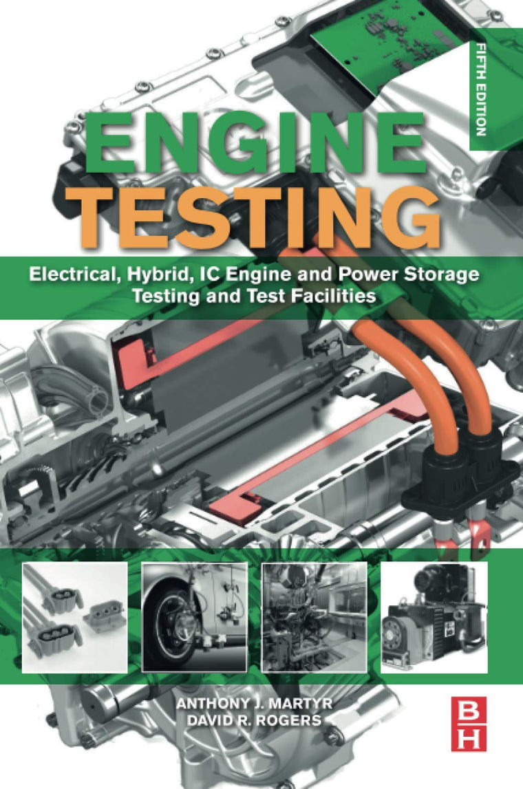 Engine Testing: Electrical, Hybrid, IC Engine and Power Storage Testing and Test Facilities