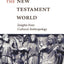 The New Testament World: Insights from Cultural Anthropology 3rd edition