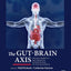 The Gut-Brain Axis: Dietary, Probiotic, and Prebiotic Interventions on the Microbiota