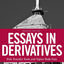 Essays in Derivatives: Risk-Transfer Tools and Topics Made Easy