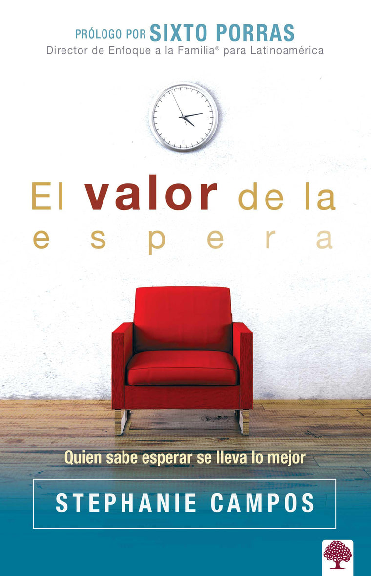El valor de la espera: Quien sabe esperar se lleva lo mejor (Spanish Edition)