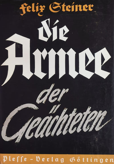 Die Armee der Gechteten or The Army of the Outlaws