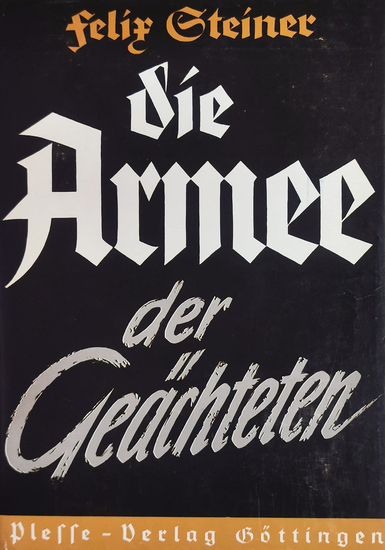 Die Armee der Gechteten or The Army of the Outlaws