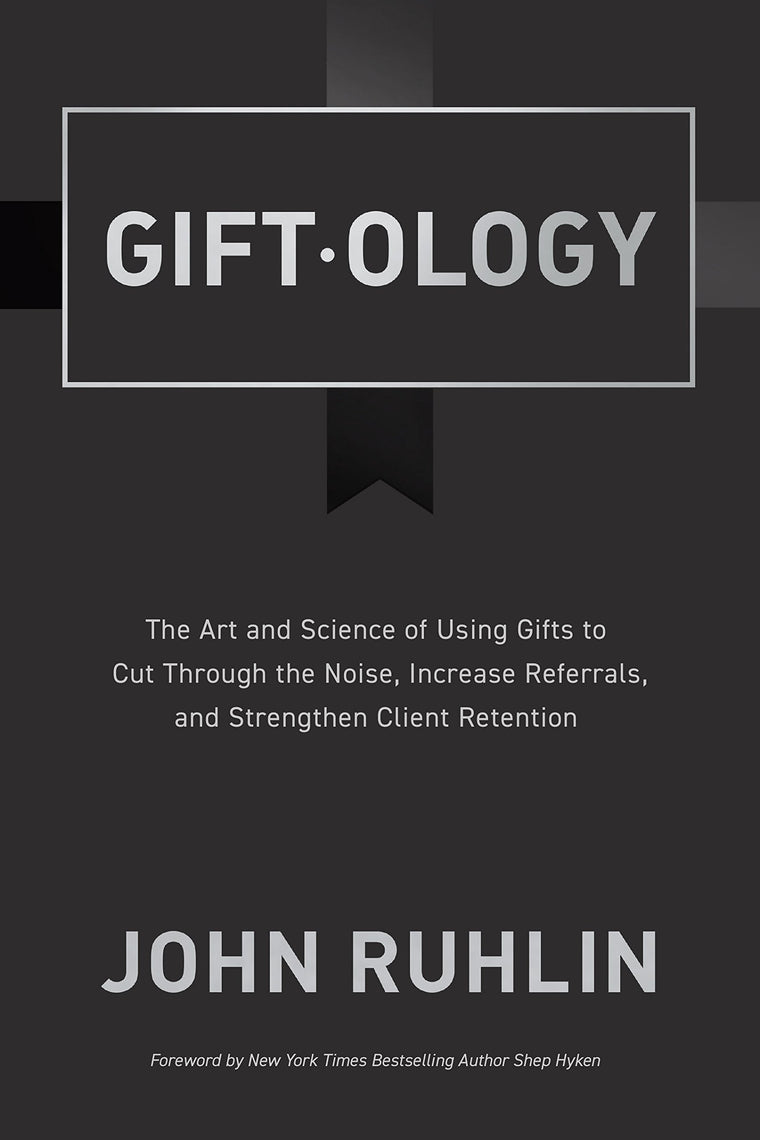 Giftology: The Art and Science of Using Gifts to Cut Through