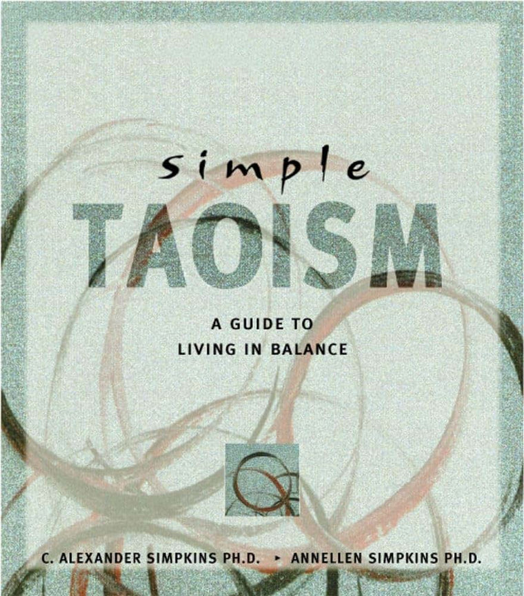 Simple Taoism: A Guide to Living in Balance (Simple Series)