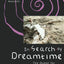 In Search of Dreamtime: The Quest for the Origin of Religion
