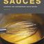 Sauces: Classical and Contemporary Sauce Making, Fourth Edit