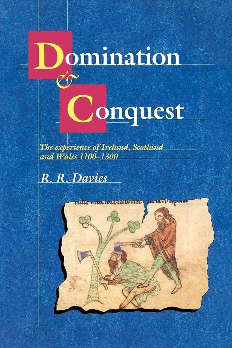 Domination and Conquest (The Wiles Lectures)