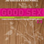 Good Sex 2.0 Leader's Guide: A Whole-Person Approach to Teenage Sexuality and God
