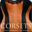 Corsets: Historical Patterns and Techniques