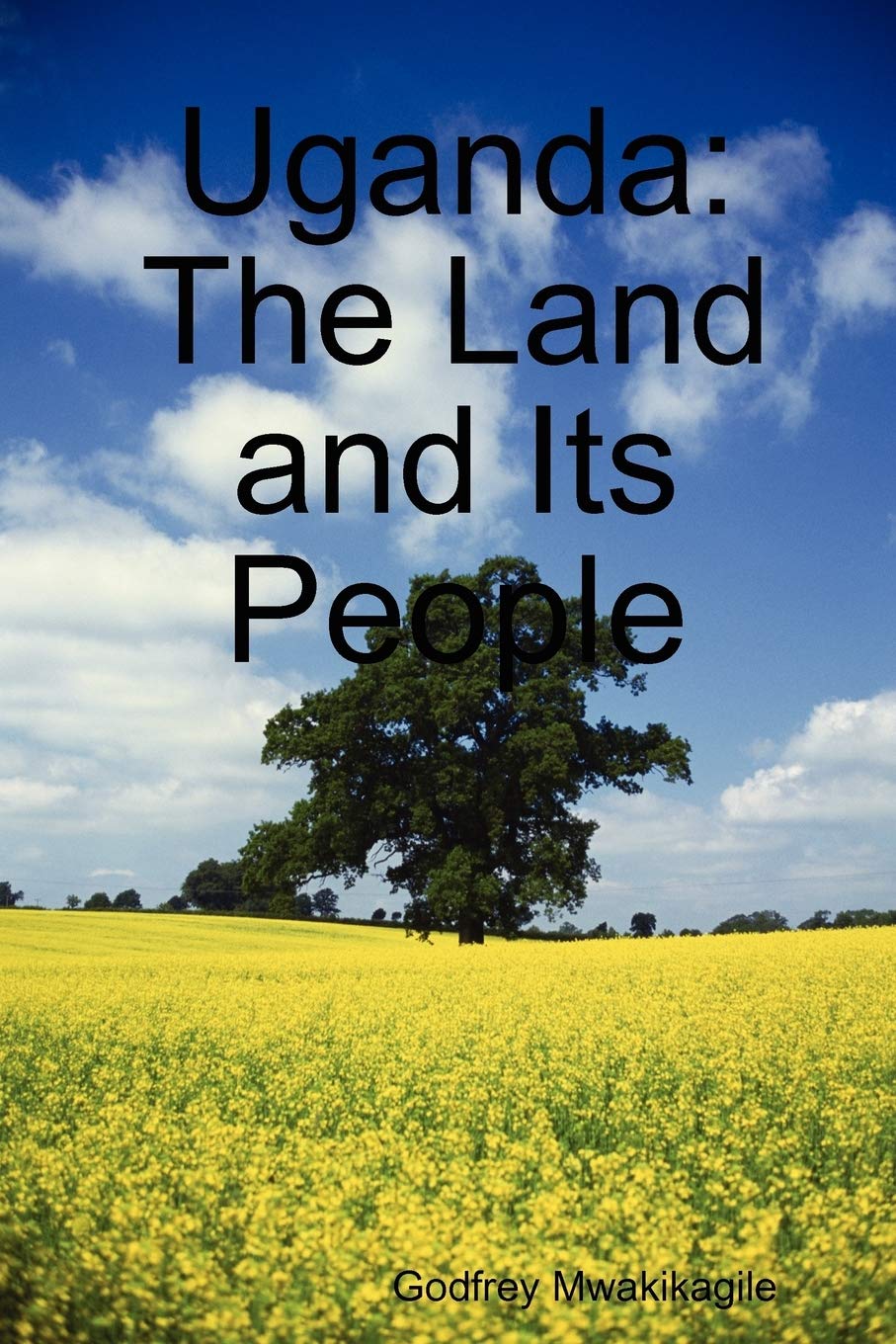 Uganda: The Land and Its People