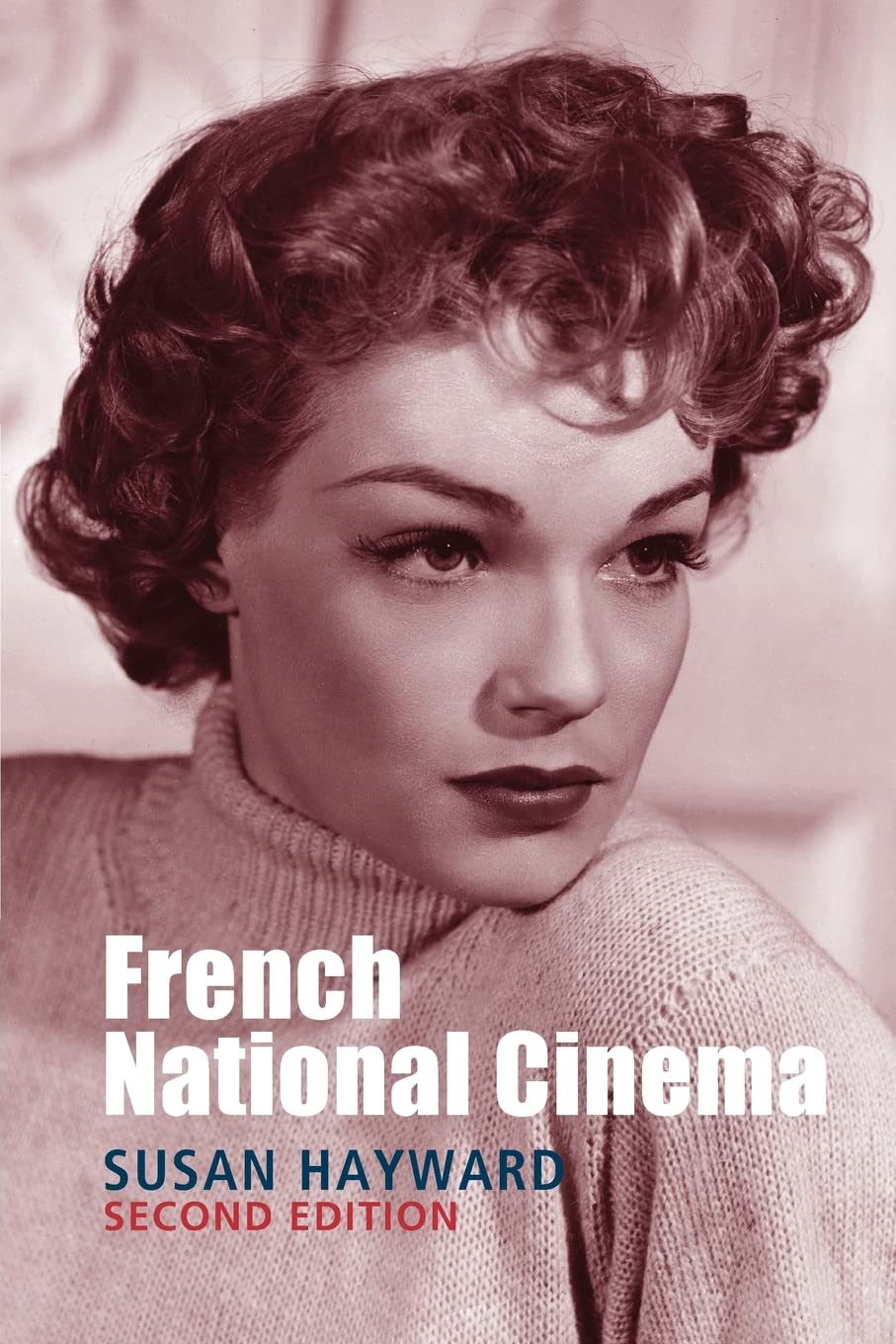 French National Cinema 2ed (National Cinemas)