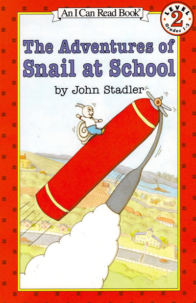 The Adventures of Snail at School (I Can Read Level 2)
