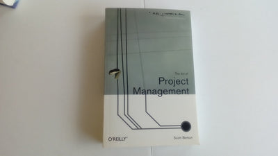 The Art of Project Management (Theory in Practice (O'Reilly)