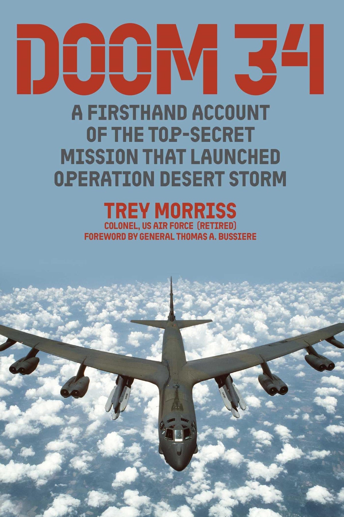 DOOM 34: A Firsthand Account of the Top-Secret Mission that Launched Operation Desert Storm