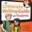 Grammar Girl Presents the Ultimate Writing Guide for Students (Quick & Dirty Tips)
