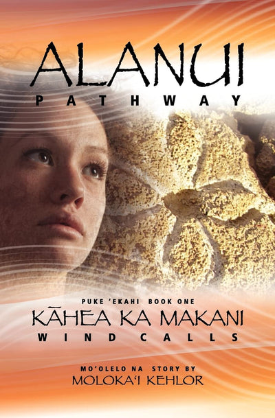Alanui - Pathway: Kahea Ka Makani - Wind Calls