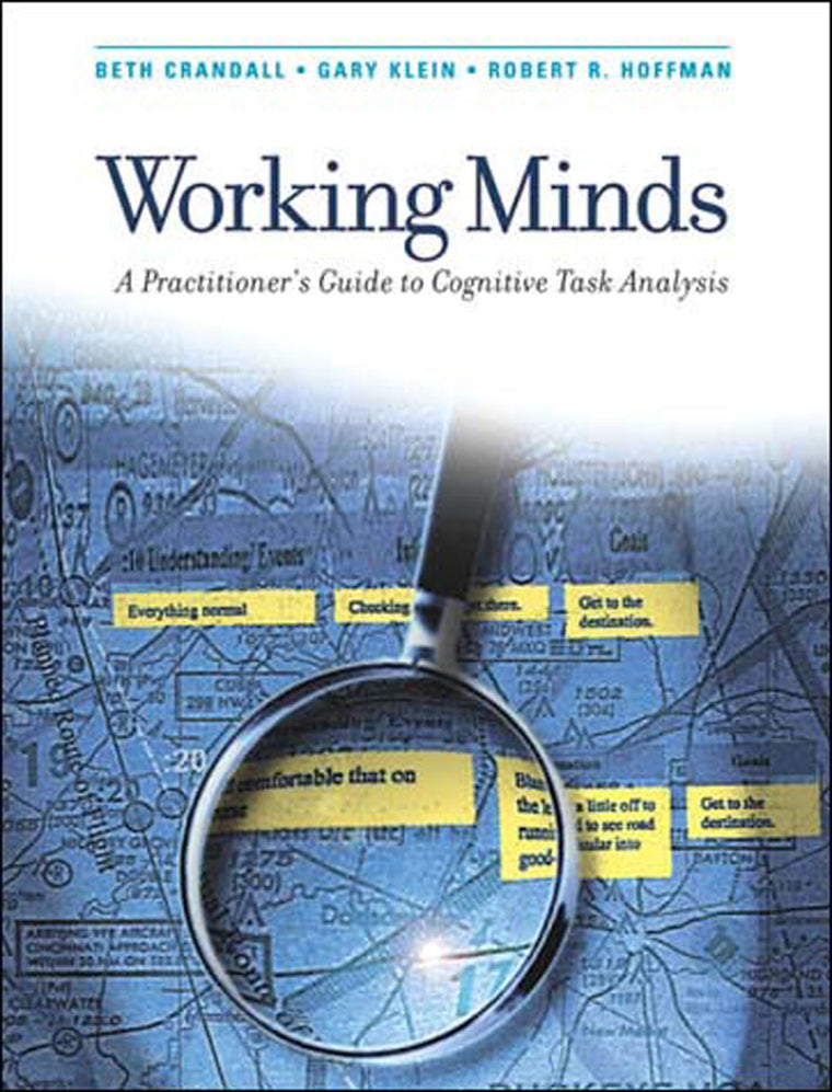 Working Minds: A Practitioner's Guide to Cognitive Task Anal