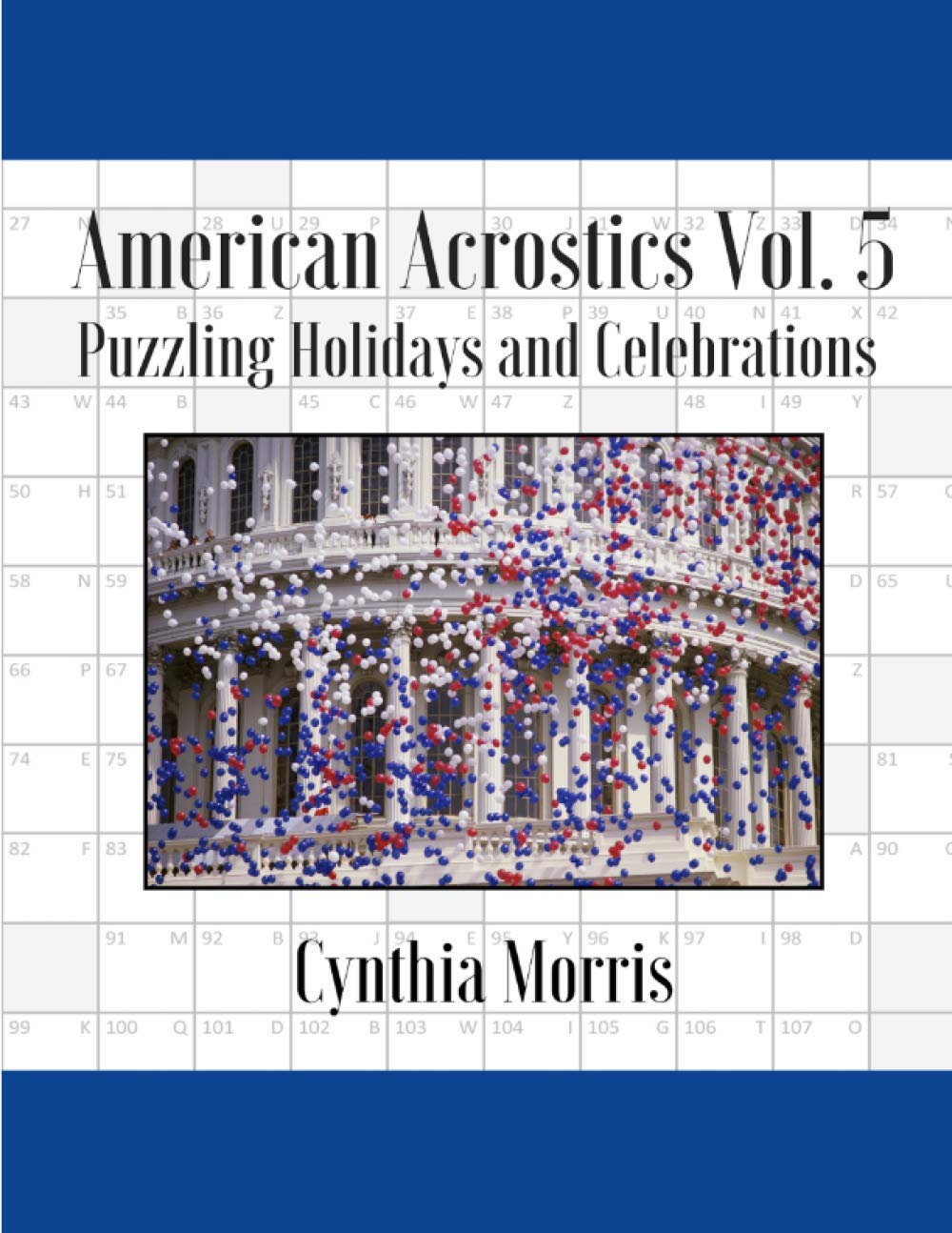 American Acrostics Volume 5: Puzzling Holidays and Celebrations