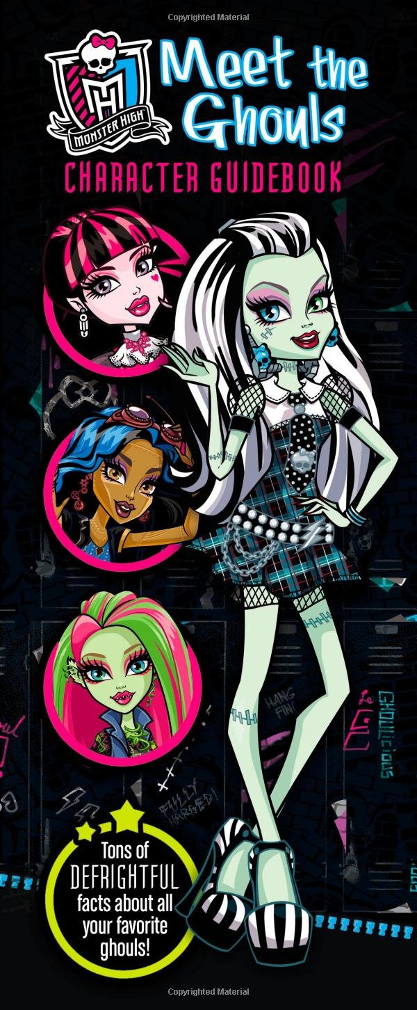 Monster High: Meet the Ghouls Character Guidebook by Mayer,