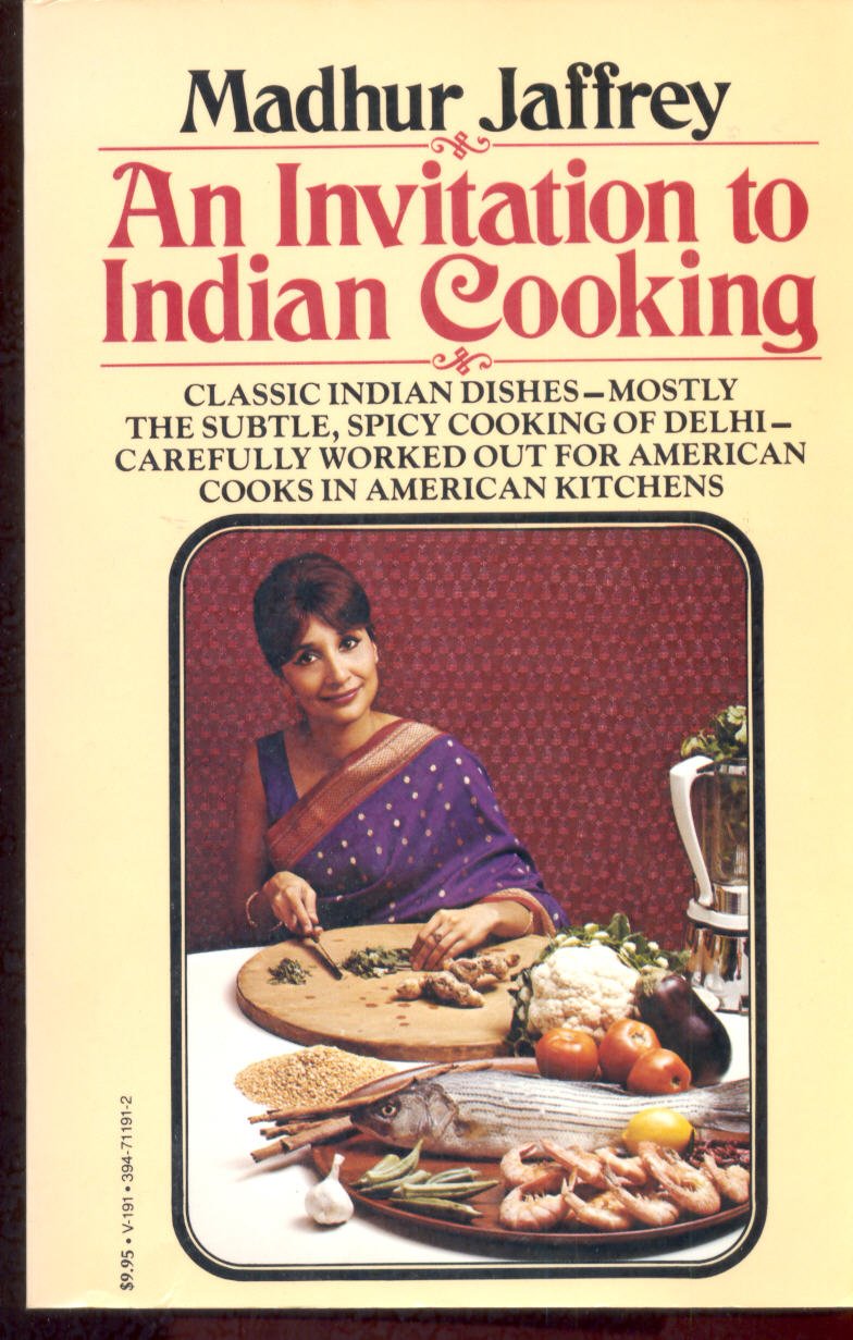 An Invitation to Indian Cooking by Madhur Jaffrey