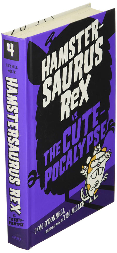 Hamstersaurus Rex vs. the Cutepocalypse (Hamstersaurus Rex, 4)