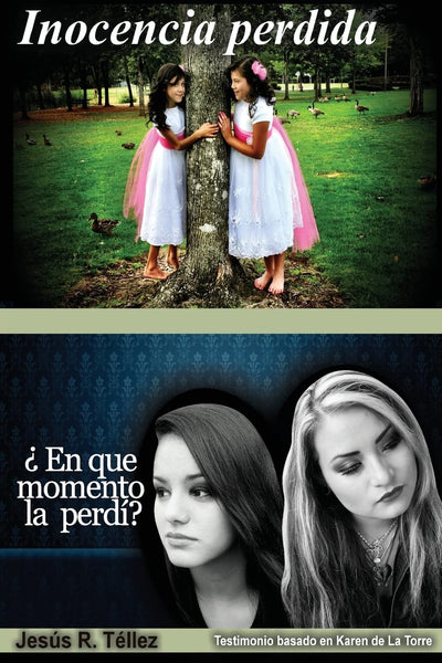 Inocencia Perdida: En qué momento la perdí? (Spanish Edition)