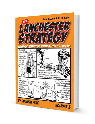 New Lanchester Strategy: Sales and Marketing Strategy for the Strong, Vol. 3