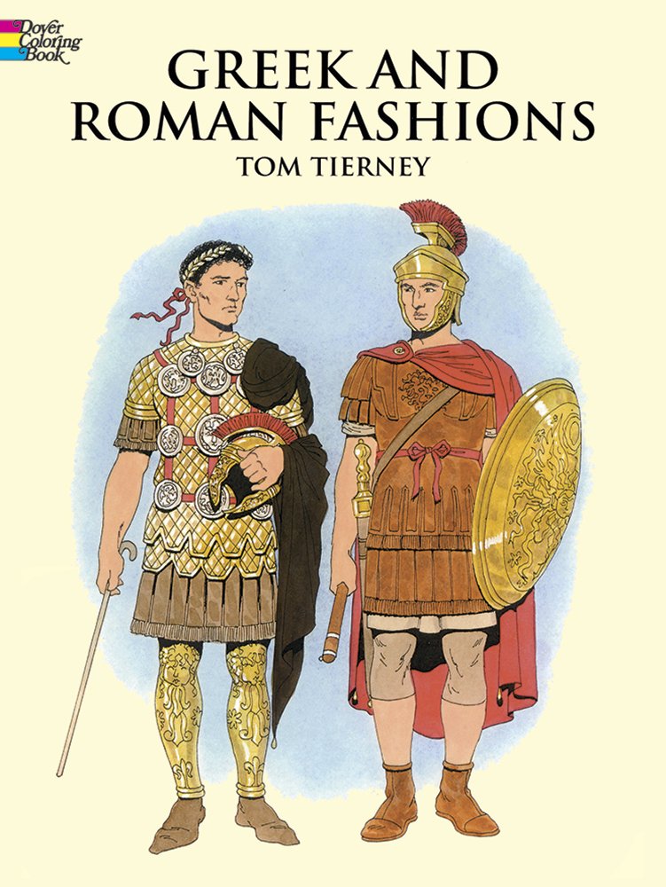 Greek and Roman Fashions (Dover Fashion Coloring Book)