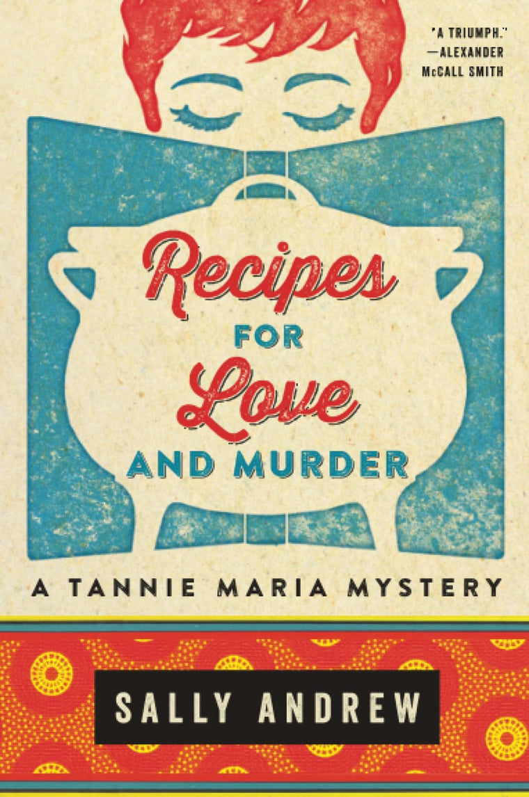 Recipes for Love and Murder: A Tannie Maria Mystery (Tannie Maria Mystery, 1)