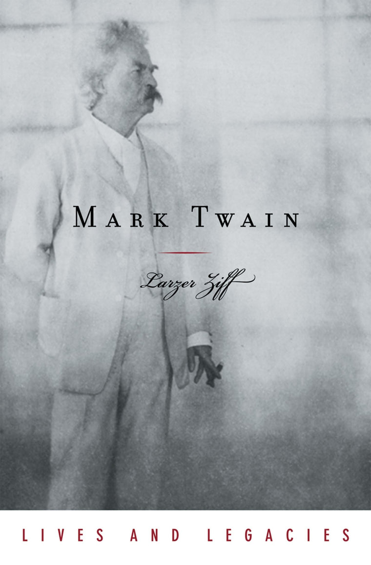 Mark Twain (Lives and Legacies Series)