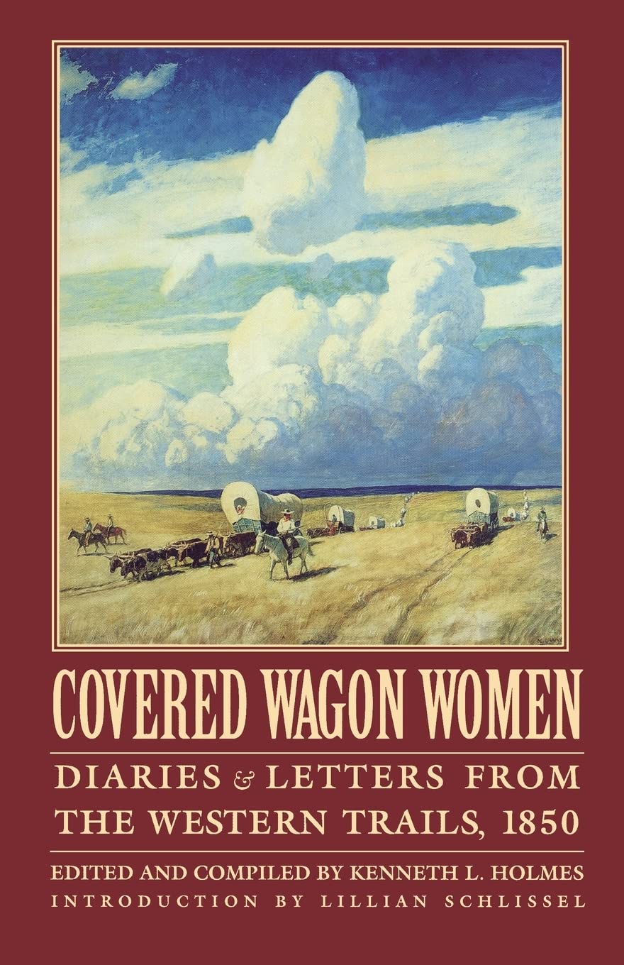 Covered Wagon Women, Volume 2: Diaries and Letters from the Western Trails, 1850 (Coverd Wagon Women)