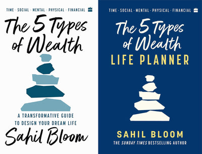 The 5 Types Of Wealth and The 5 Types of Wealth Life Planner 2 Book Collection Set by Sahil Bloom