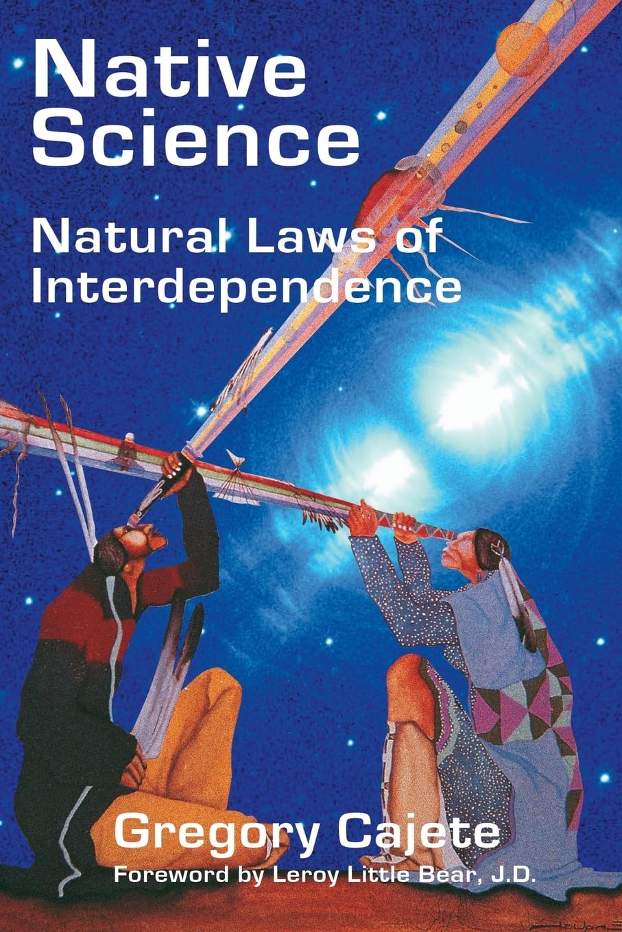 Native Science: Natural Laws of Interdependence