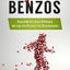 Beyond Benzos: Benzo Addiction, Benzo Withdrawal, and Long-t