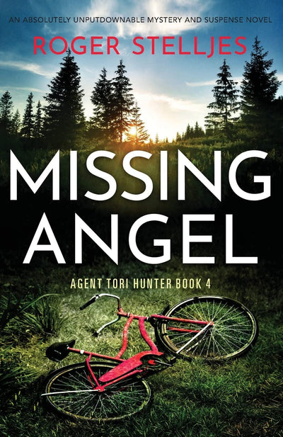 Missing Angel: An absolutely unputdownable mystery and suspense novel (Agent Tori Hunter)