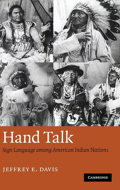 Hand Talk: Sign Language among American Indian Nations