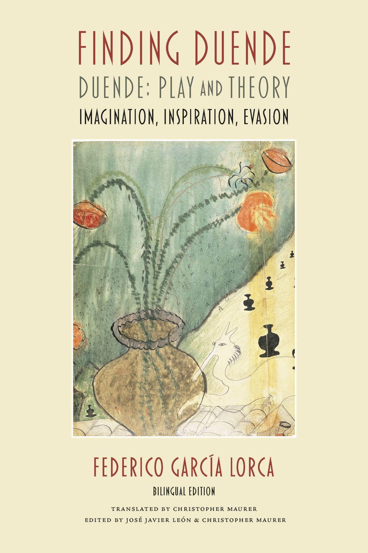 Finding Duende: Duende: Play and Theory  Imagination, Inspiration, Evasion (English and Spanish Edition)